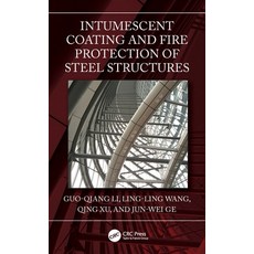 (英文圖書) Intumescent Coating and Fire Protection of Steel Structures 精裝版, CRC Press, 英文