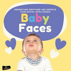 (英文圖書) Baby Faces: Understand Emotions and Improve Your Social Intelligence 平裝版, Camaleon Publisher, 英文