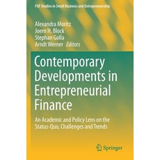 Contemporary Developments in Entrepreneurial Finance: An Academic and Policy Lens on the Status-Quo ... 平裝版, Springer, 英文