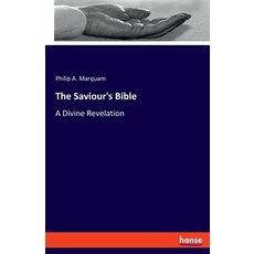 (英文圖書) The Saviour's Bible: A Divine Revelation 平裝版, Hansebooks, 英文