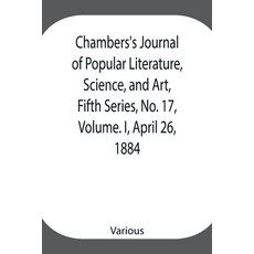 (英文圖書) Chambers's Journal of Popular Literature Science and Art Fifth Series No. 17 Volume. I ... 平裝版, Alpha Edition, 英文