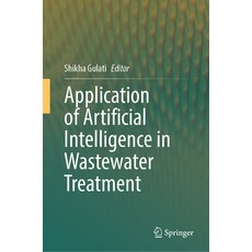 (英文圖書) Application of Artificial Intelligence in Wastewater Treatment 精裝版, Springer, 英文