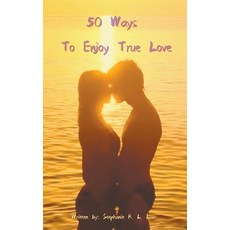 (英文圖書) 50 Ways to Enjoy True Love 平裝版, Inpress International, 英文