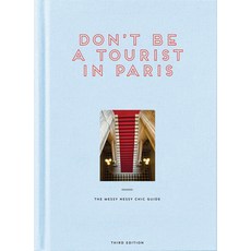 (英文圖書) Don't Be a Tourist in Paris: The Messy Nessy Chic Guide 精裝版, 13 Things Ltd, 英文