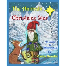 (英文圖書)The Animals Christmas Star 平裝版, Createspace Independent Pub..., 英文