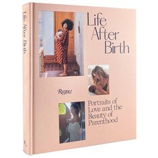 Life After Birth: Portraits of Love and the Beauty of Parenthood 精裝版, Rizzoli International Publi..., 英文