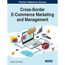 Cross-Border E-Commerce Marketing and Management 平裝版, Business Science Reference, 英文