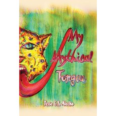 My Mythical Tongue 平裝版, Alawi Books, 英文