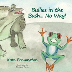 (英文圖書)Bullies in the Bush... No Way! 平裝版, Beyond a Joke Ltd, 英文