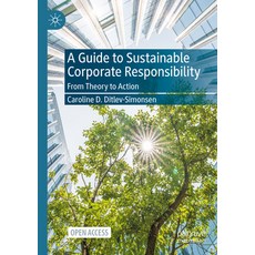 (英文圖書) A Guide to Sustainable Corporate Responsibility: From Theory to Action 平裝版, Palgrave MacMillan, 英文