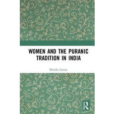Women and the Puranic Tradition in India 精裝版, Routledge Chapman & Hall, 英文
