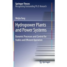 (英文圖書) Hydropower Plants and Power Systems: Dynamic Processes and Control for Stable and Efficient O... 精裝版, Springer, 英文