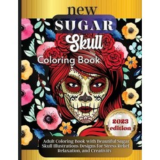 (英文圖書) Sugar Skulls: A Day of the Dead Skull Illustrations with Beautiful Flowers Fun Patterns and... 平裝版, Angelica S. Davis, 英文