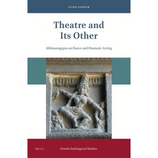 (英文圖書) Theatre and Its Other: Abhinavagupta on Dance and Dramatic Acting 精裝版, Brill, 英文