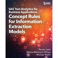 (英文圖書) SAS Text Analytics for Business Applications: Concept Rules for Information Extraction Models 平裝版, SAS Institute, 英文
