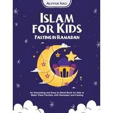 (英文圖書) Islam for kids (Fasting in Ramadan) 平裝版, Atom Services LLC, 英文