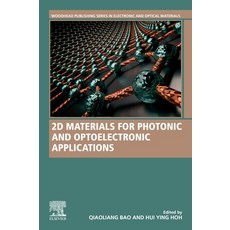 (英文圖書) 2D Materials for Photonic and Optoelectronic Applications 平裝版, Woodhead Publishing, 英文