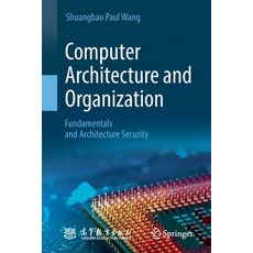 (英文圖書) Computer Architecture and Organization: Fundamentals and Architecture Security 平裝版, Springer, 英文