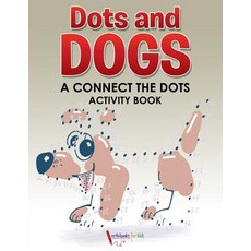 (英文圖書)Dots and Dogs: A Connect the Dots Activity Book 平裝版, Activibooks for Kids, 英文