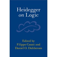 (英文圖書) Heidegger on Logic 平裝版, Cambridge University Press, 英文