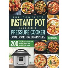 (英文圖書) The Complete Instant Pot Duo Electric Pressure Cooker Cookbook For Beginners 精裝版, Britty Phynch, 英文