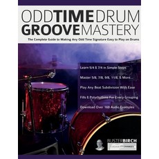 (英文圖書) Odd Time Drum Groove Mastery: The Complete Guide to Making Any Odd Time Signature Easy to Pla... 平裝版, WWW.Fundamental-Changes.com, 英文