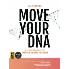 Move Your DNA: Restore Your Health Through Natural Movement 2nd Edition 平裝版, Propriometrics Press, 英文