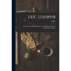 (英文圖書) Eric Ed018958: Contract Documents and Performance Specifications. 平裝版, Hassell Street Press, 英文