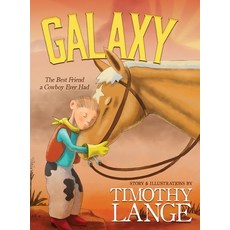 (英文圖書)Galaxy: The Best Friend a Cowboy Ever Had 精裝版, Lee Press, 英文