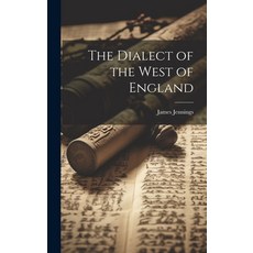 (英文圖書) The Dialect of the West of England 精裝版, Legare Street Press, 英文