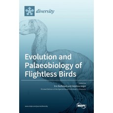 (英文圖書) Evolution and Palaeobiology of Flightless Birds 精裝版, Mdpi AG, 英文