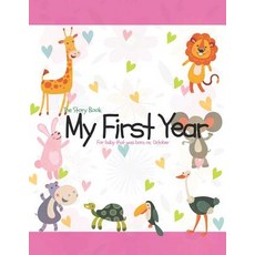 (英文圖書) The Story Book My First Year For baby that was born on October 平裝版, Independently Published, 英文