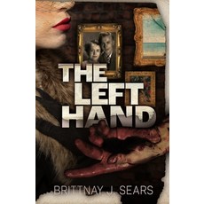 (英文圖書) The Left Hand 平裝版, Brittnay J. Sears, 英文