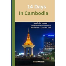 (英文圖書) 14 Days in Cambodia: A definite itinerary companion to adventure relaxation and cultural gems 平裝版, Independently Published, 英文