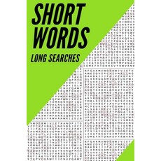 Short Words Long Searches: Challenging Word Search Volume 1 平裝版, Independently Published, 英文