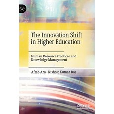 (英文圖書) The Innovation Shift in Higher Education: Harnessing Human Resource Management & Knowledge Ma... 精裝版, Palgrave MacMillan, 英文
