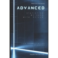 (英文圖書) Advanced Statistical Methods with Python for Quantitative Finance: A Comprehens... 平裝版, Independently Published, 英文