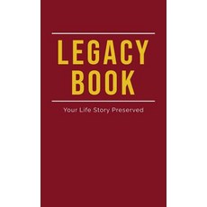 (英文圖書) Legacy Book: Fill In Life Story Book Your Life Story Preserved 精裝版, Rouse Enterprises, 英文