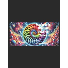 (英文圖書) Psychedelic Nautilus Universe Series 平裝版, Independently Published, 英文