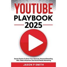(英文圖書) Youtube Playbook 2022 Secret Tactics To Grow Your Channel Personal Branding SEO Video Infl... 平裝版, Jason P Smith, 英文