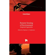 (英文圖書) Remote Sensing of Environment: Integrated Approaches 精裝版, Intechopen, 英文