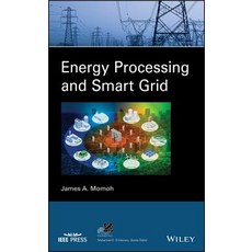Energy Processing and Smart Grid 精裝版, Wiley-IEEE Press, 英文