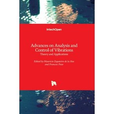 (英文圖書) Advances on Analysis and Control of Vibrations: Theory and Applications 精裝版, Intechopen, 英文
