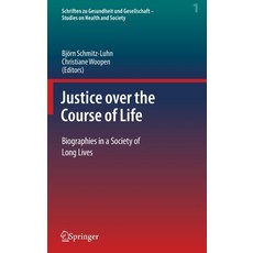 (英文圖書) Justice over the Course of Life: Biographies in a Society of Long Lives 精裝版, Springer, 英文