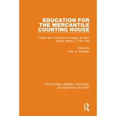 Education for the Mercantile Counting House: Critical and Constructive Essays by Nine British Writer... 精裝版, Routledge, 英文
