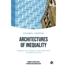 (英文圖書) Architectures of Inequality: Gender Pay Inequity and Britain's Finance Sector 精裝版, Bristol University Press, 英文