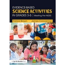 Evidence-Based Science Activities in Grades 3-5: Meeting the NGSS 平裝版, Routledge, 英文