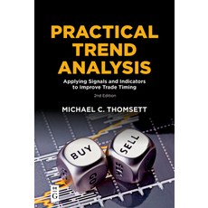 Practical Trend Analysis: Applying Signals and Indicators to Improve Trade Timing 平裝版, de Gruyter, 英文