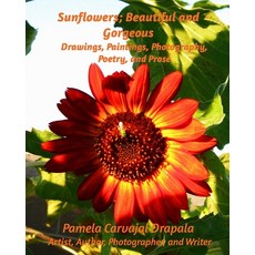 (英文圖書) Sunflowers; Beautiful and Gorgeous: Sunflowers 平裝版, Blurb, 英文