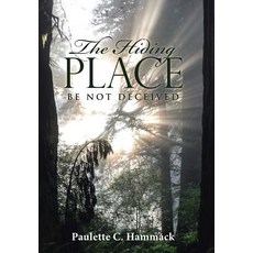 (英文圖書)The Hiding Place: Be Not Deceived 精裝版, WestBow Press, 英文